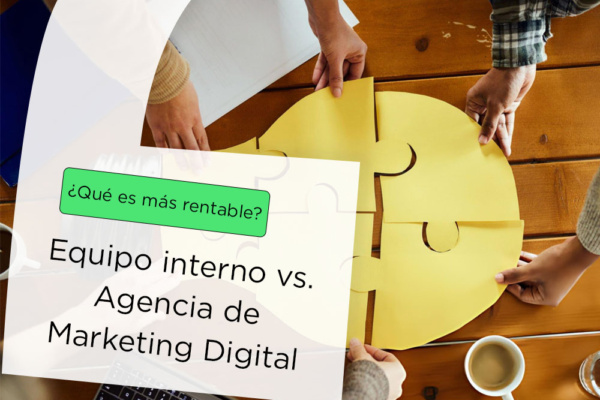 Comparativa de rentabilidad y costos entre un equipo interno y una Agencia de Marketing Digital en Toluca durante 2026.