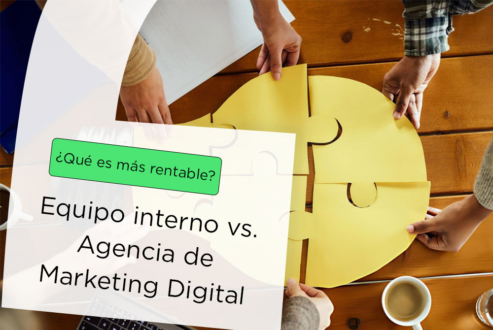 agencia-de-marketing Comparativa de rentabilidad y costos entre un equipo interno y una Agencia de Marketing Digital en Toluca durante 2026.