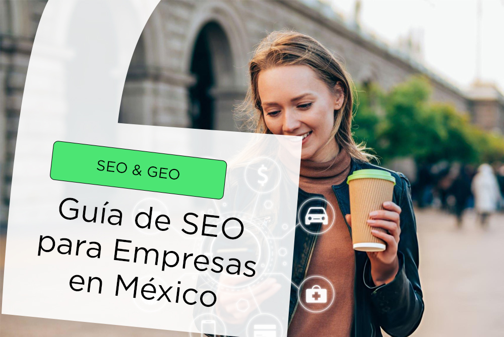SEO para empresas mexicanas de Neurona MKT